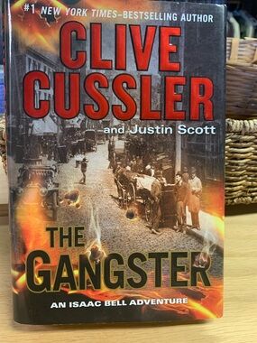 The Gangster by Clive Cussler & Justin Scott. Hardcover